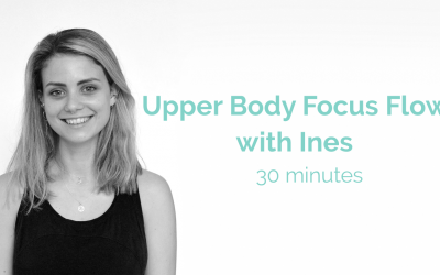 Upper Body Focus Flow with Ines 30 Minutes